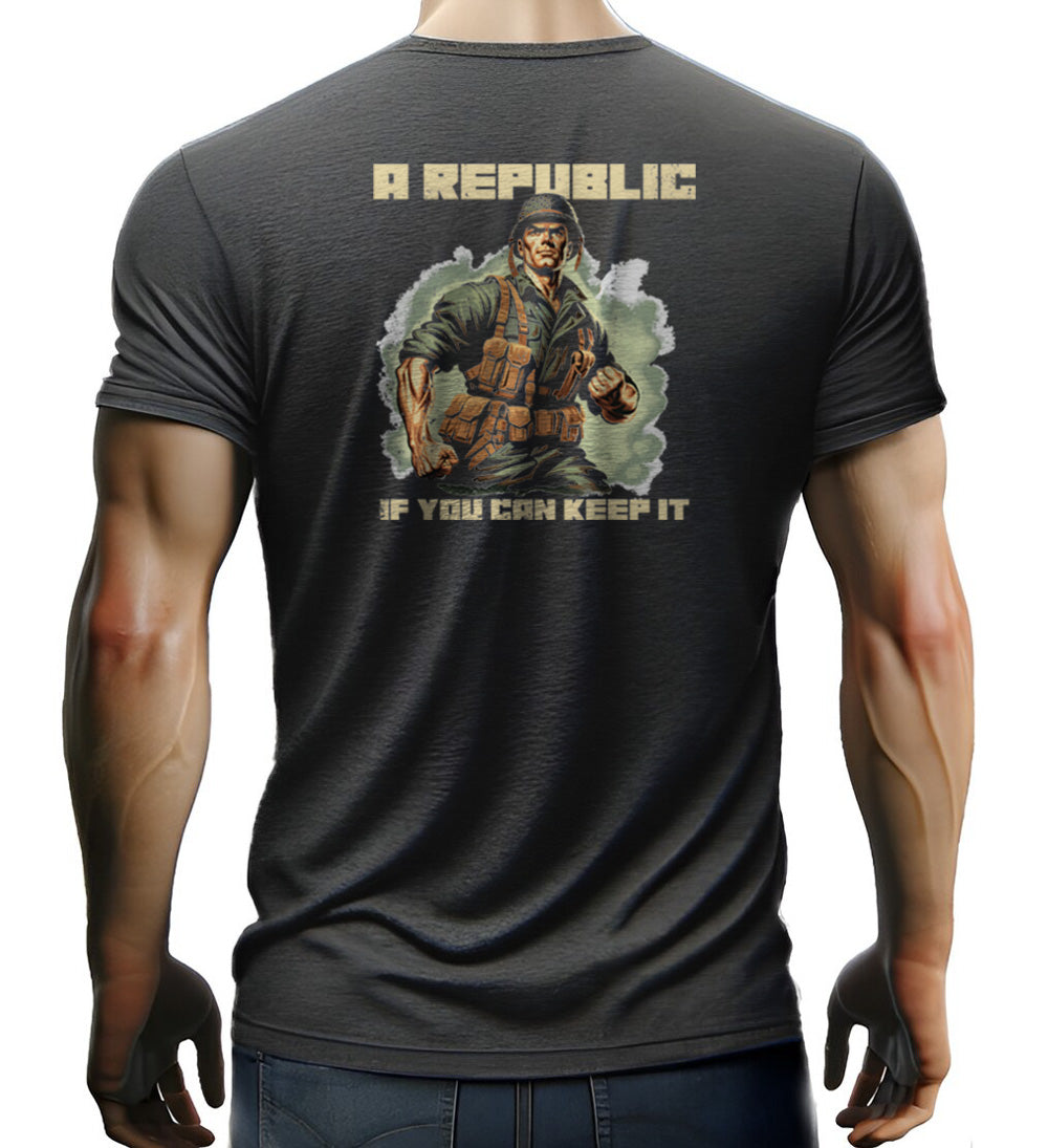 A Republic, If You Can Keep It T-shirt